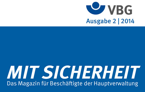 Mit Sicherheit – ein Mitarbeitermagazin!